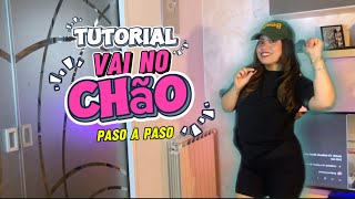 Tutorial VAI NO CHÃO PASO A PASO | Tutorial de baile TikTok 2025