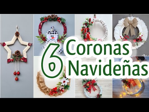 6 CORONAS NAVIDEÑAS Hechas en Casa - Como hacer coronas para Navidad muy Fáciles.