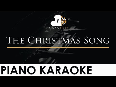 The Christmas Song (Chestnuts Roasting On An Open Fire) – Piano Karaoke Instrumental Cover Lyrics