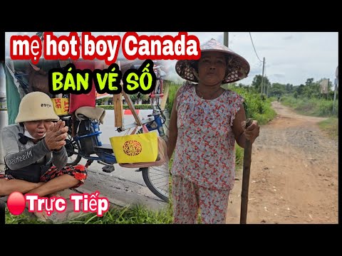 Mẹ Hot Boy Canada Đi Bán Vé Số Bất Ngờ Nói Hết Sự Thật