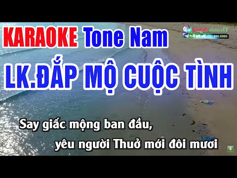 Karaoke Đắp Mộ Cuộc Tình Tone Nam 2024 | Nhạc Sống Thanh Ngân