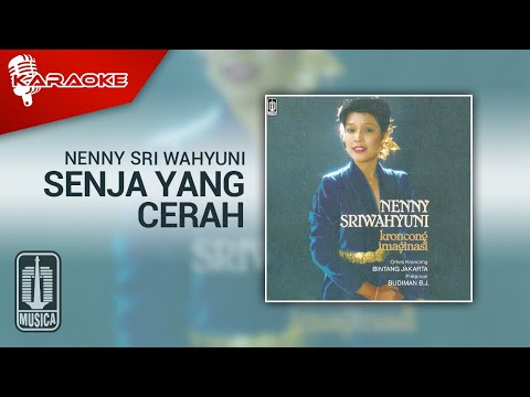 Nenny Sri Wahyuni – Senja Yang Cerah (Official Karaoke Video)