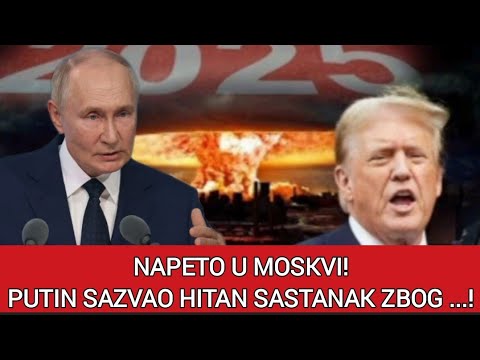 NAPETO U MOSKVI! PUTIN SAZVAO HITAN SASTANAK ZBOG ...!