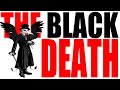 The Black Death: A Historical Overview