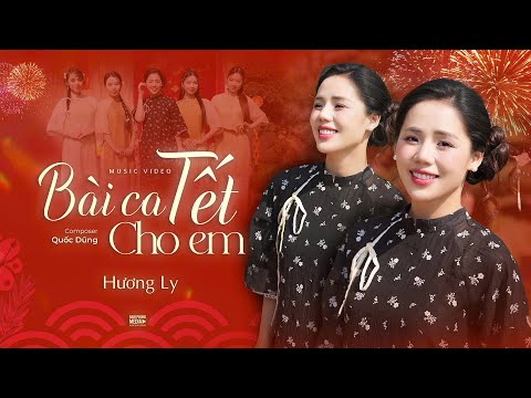 BÀI CA TẾT CHO EM - HƯƠNG LY | VERSION TẾT 2025 | Tết này anh không thèm kẹo mứt, vì đã có môi em..