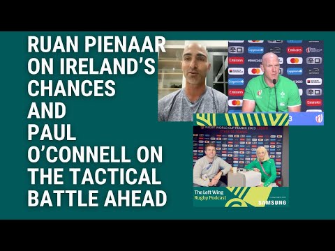 Ruan Pienaar on Ireland’s chances & Paul O’Connell on the Tactical Battle
