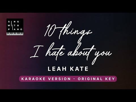 Ten things I hate about you – Leah Kate (SLOW Version Karaoke) – Piano Instrumental Cover, Lyrics