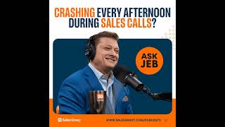 How to Overcome Sales Burnout and Stop Crashing During Long Days (Ask Jeb)