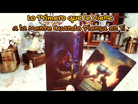 ✨Escucha Lo Primero que Viene a Su Mente cuando se Acuerda de Ti🙆🏻‍♂️💭Cómo se Siente al Respecto?🔮