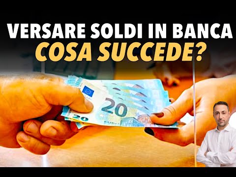 Quando Scattano i CONTROLLI per VERSAMENTI di SOLDI IN CONTANTI sul Conto Corrente