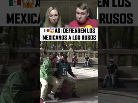 😱 ASÍ DEFIENDEN LOS MEXICANOS A LOS RUSOS