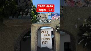 CAFE HAFA Tánger 1921