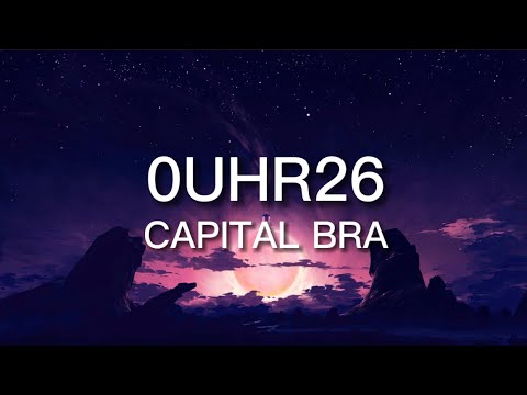 CAPITAL BRA - 0UHR26 [Lyrics]