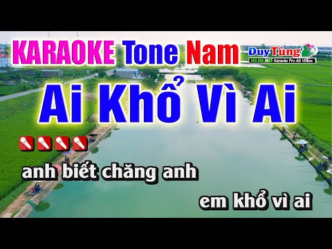Karaoke || Ai Khổ Vì Ai – Tone Nam || Nhạc Sống Duy Tùng