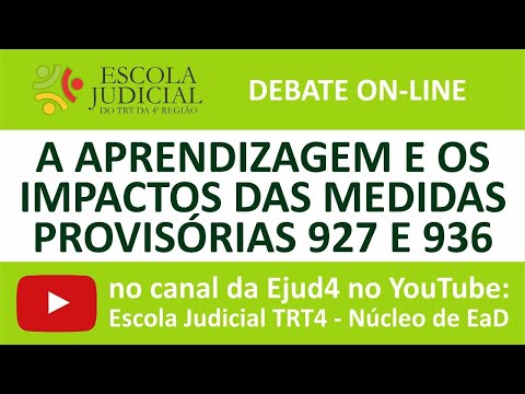 TRT4 – A aprendizagem e os impactos das Medidas Provisórias 927 e 936