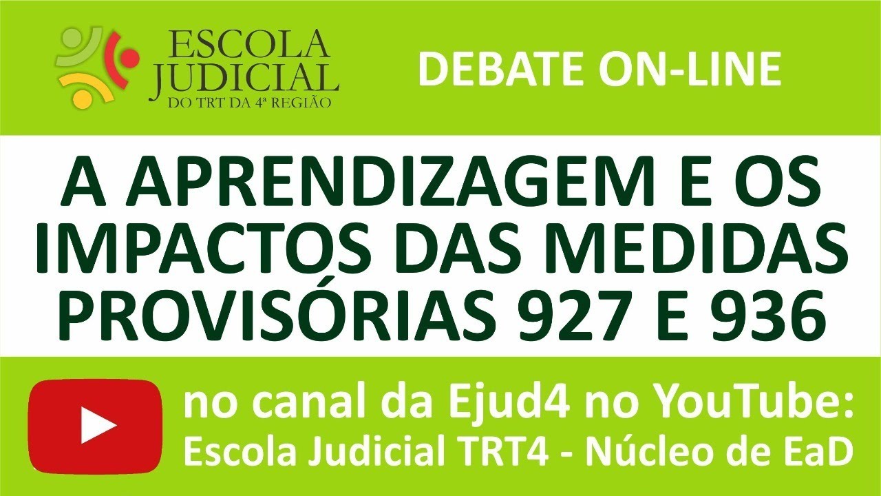 TRT4 – A aprendizagem e os impactos das Medidas Provisórias 927 e 936