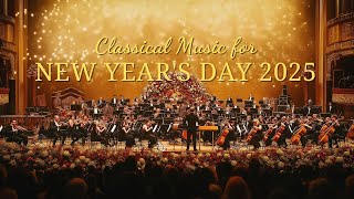 NEW YEAR'S DAY CONCERT | Welcome 2025 with the Best Classical Music