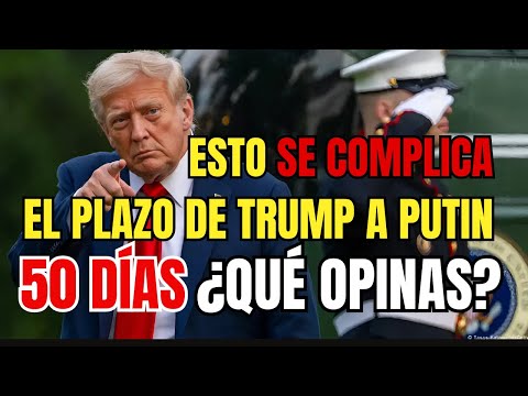 TRUMP le da 50 días a PUTIN: ¿Logrará detener el conflicto en Ucrania? Noticias Hoy
