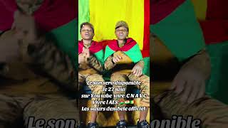 Rdv le 27 juin titre cnavc les sœurs dembele vivre l AES 🇲🇱🇳🇪🇧🇫🙏
