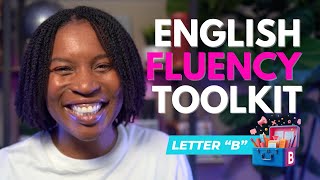 ENGLISH FLUENCY ABCs | LETTER B