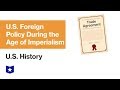 U.S. Foreign Policy in the Early 20th Century