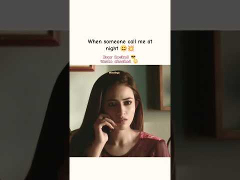 When someone call me at night 😆💥 #romeowedsheer #pakistanidrama #sanajaved #funny #ytshorts #shorts