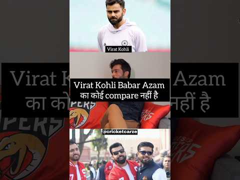 Virat kohli Babar Azam का कोई Compare नहीं है, ❤️#video #trending #trend #cricket #shorts