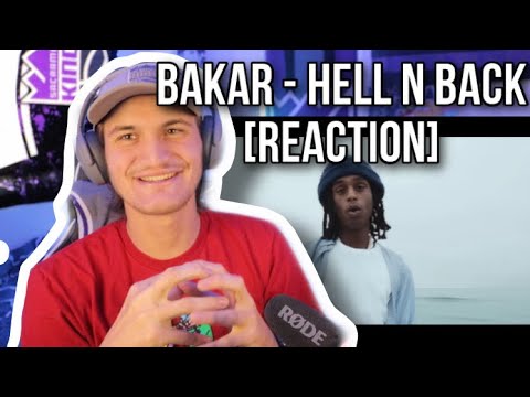 Bakar - Hell N Back [REACTION]