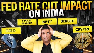 Fed Rate Cut 2025 | Impact on Indian Stock Market, Nifty, Sensex, Gold & Crypto