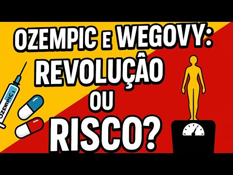 Ozempic e Wegovy: A Revolução no Emagrecimento ou Risco à Saúde?
