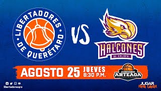 Libertadores de Querétaro vs Halcones de Xalapa 25/08/22