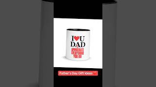 Father’s Day Gift Ideas ❤️.                       #fathers #giftideas #happyfathersday #shorts