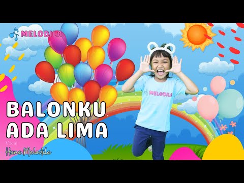 🔴 LAGU BALONKU ADA LIMA - Lagu Anak Indonesia | Lagu Anak Populer | Lagu Anak Terbaru Hana Melodila