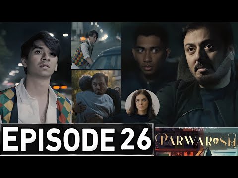 Parwarish Episode 26 Promo | Parwarish Drama Episode 26 Teaser | Parwarish Episode 25 Review