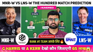 MNR-W vs LNS-W Dream11, MNR-W vs LNS-W Dream11 Prediction,MNR-W vs LNS-W Team Today,The Hundred 2025