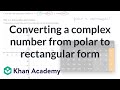 Complex Numbers and Polar to Rectangular Conversion