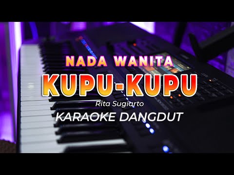 KUPU KUPU || KARAOKE  || RITA SUGIARTO || DANGDUT ORIGINAL || NADA WANITA - HQ AUDIO