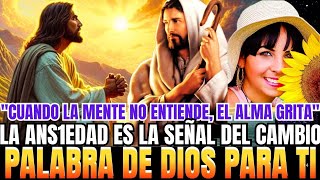 DIOS TE DICE: DEL CAOS NACE EL ORDEN. LA ANS1EDAD ES LA SEÑAL. PREDICCIONES