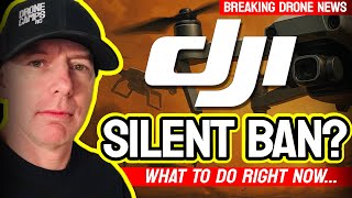 DJI SILENT BAN? - My Prediction. - What to DO NOW. ‼️ 🚨