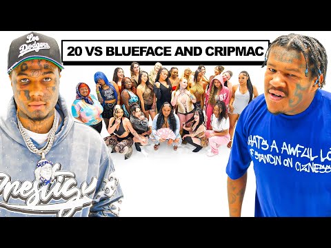 20 WOMEN VS 2 TROLLS : BLUEFACE & CRIP MAC