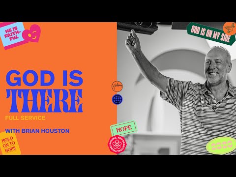 God Is There | Brian Houston | Hillsong Church Online