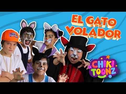 😸El Gato Volador😸 - Chiki Version | Música para niños | @ChikiToonz