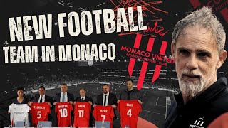 Monaco United FC - New Club in Monaco 🇲🇨⚽️