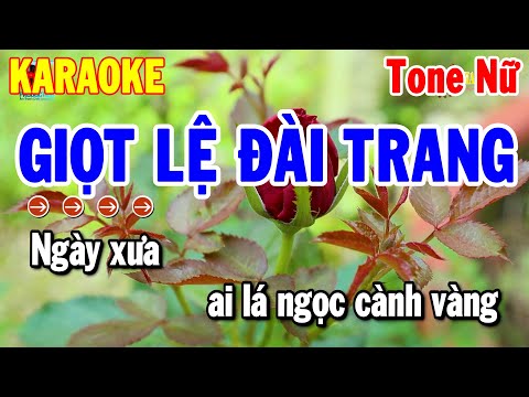 Karaoke Giọt Lệ Đài Trang Tone Nữ Nhạc Sống Trữ Tình Hay Dễ Hát | Thanh Hải Karaoke