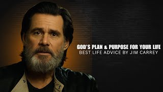 GOD’S PLAN & PURPOSE FOR YOUR LIFE - JIM CARREY MOTIVATIONAL SPEECH