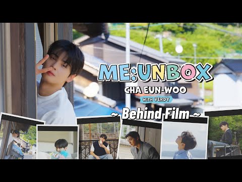 [Behind] CHA EUN-WOO ME:UNBOX with VERDY l 일본에서 만난 차은우 언박싱 대공개! 🎁🎉