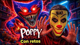 POPPY PLAYTIME CON RETOS IMPOSIBLES 😱💀