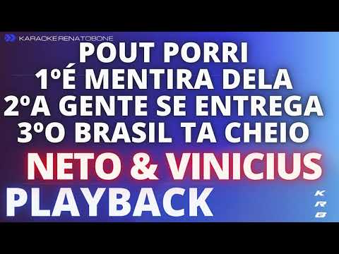 Neto e Vinícius – É MENTIRA DELA A GENTE SE ENTREGA O BRASIL TÁ CHEIO – PLAYBACK DEMONSTRAÇÃO