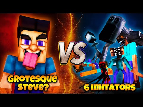 Grotesque Steve Battles 6 Imitators – Who’s the Strongest in Minecraft?
