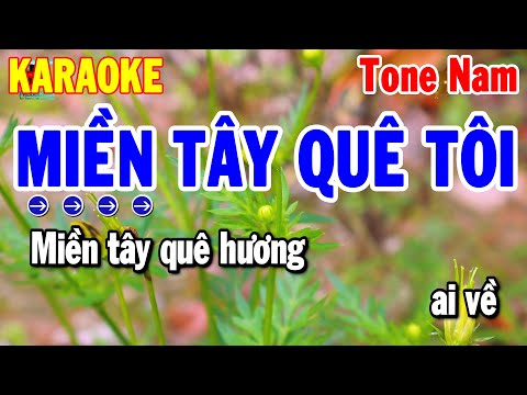 Karaoke Miền Tây Quê Tôi Tone Nam Nhạc Sống Beat Mới Dễ Hát 2024 | Thanh Hải